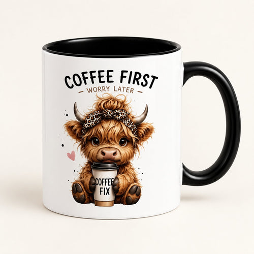Coffee First Highland cow ceramic mug with black handle and interior, leopard bow calf and Worry Later wording.